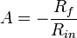 A = -\frac{R_f}{R_{in}}